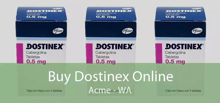Buy Dostinex Online Acme - WA