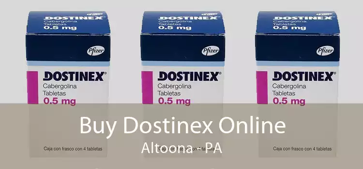 Buy Dostinex Online Altoona - PA