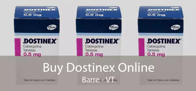 Buy Dostinex Online Barre - VT
