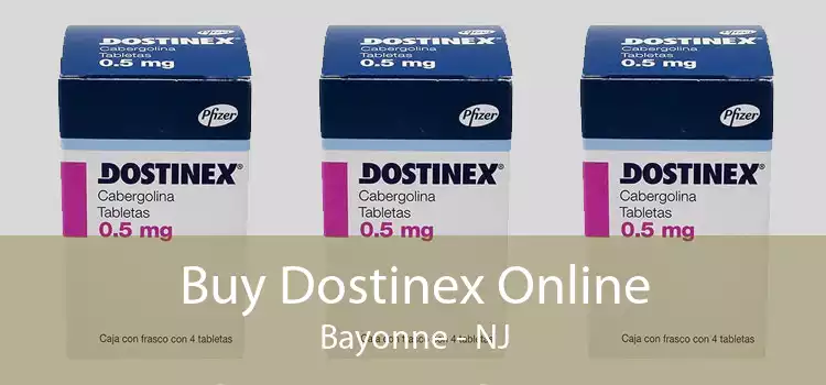 Buy Dostinex Online Bayonne - NJ