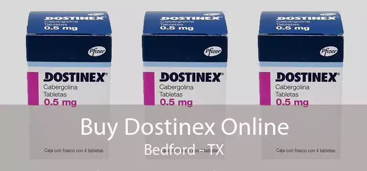 Buy Dostinex Online Bedford - TX