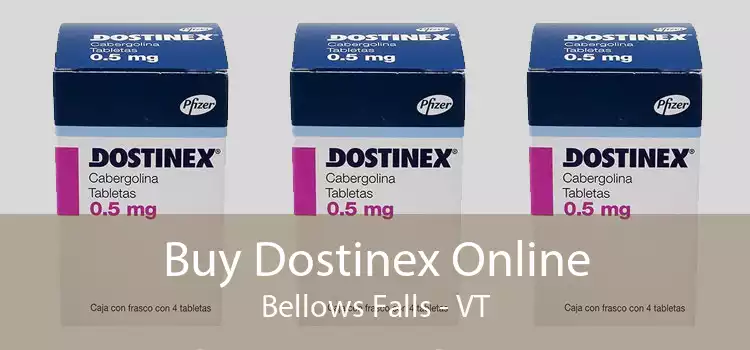 Buy Dostinex Online Bellows Falls - VT