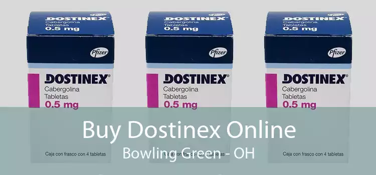 Buy Dostinex Online Bowling Green - OH