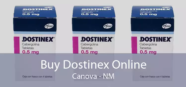 Buy Dostinex Online Canova - NM