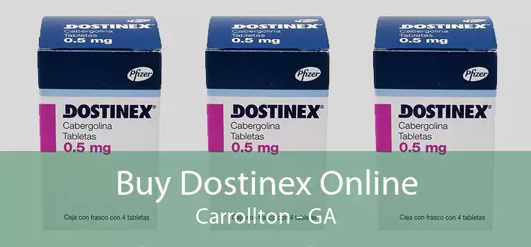 Buy Dostinex Online Carrollton - GA