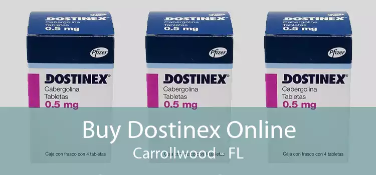 Buy Dostinex Online Carrollwood - FL