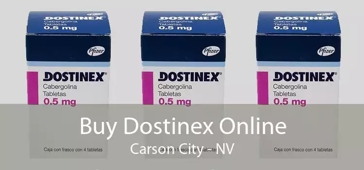 Buy Dostinex Online Carson City - NV