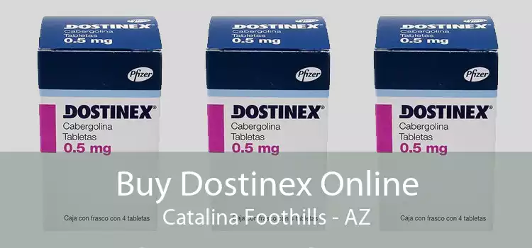 Buy Dostinex Online Catalina Foothills - AZ