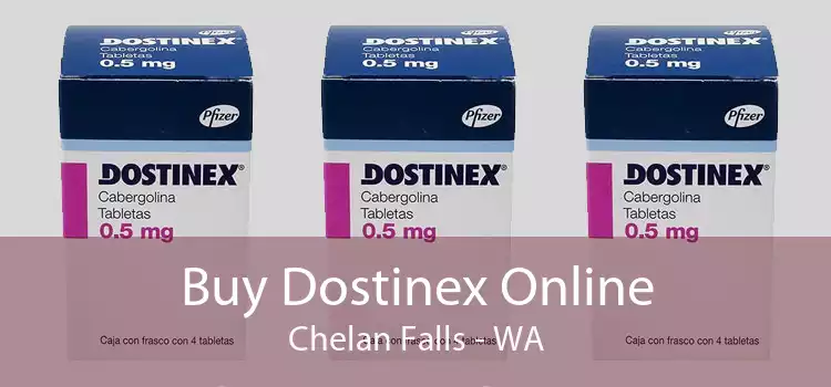 Buy Dostinex Online Chelan Falls - WA