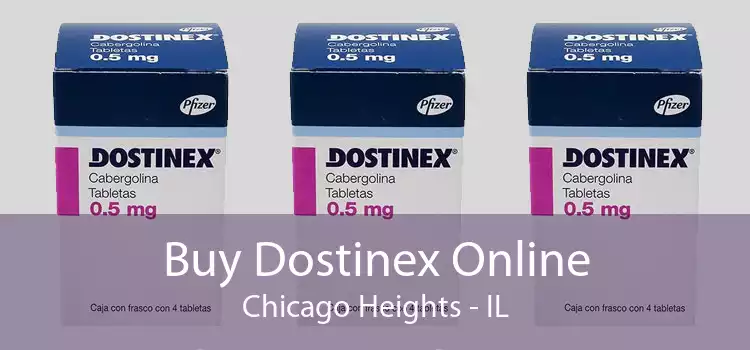 Buy Dostinex Online Chicago Heights - IL
