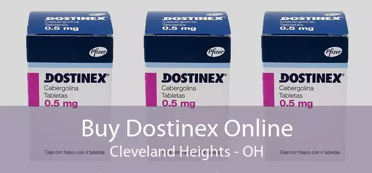 Buy Dostinex Online Cleveland Heights - OH