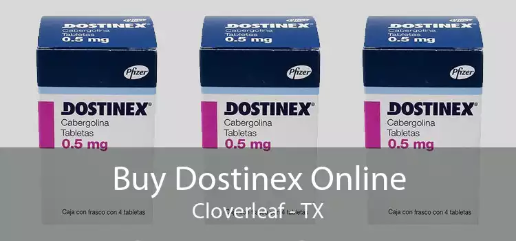 Buy Dostinex Online Cloverleaf - TX