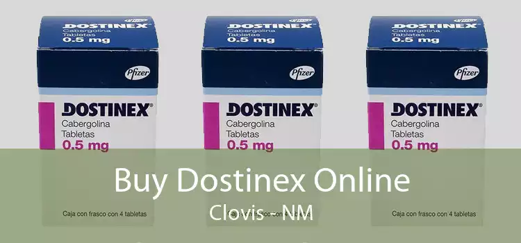 Buy Dostinex Online Clovis - NM