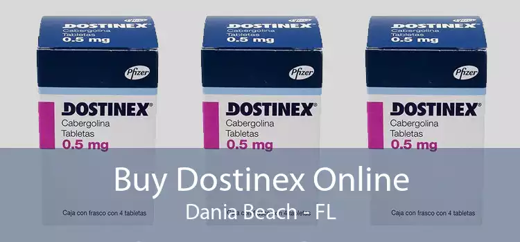 Buy Dostinex Online Dania Beach - FL