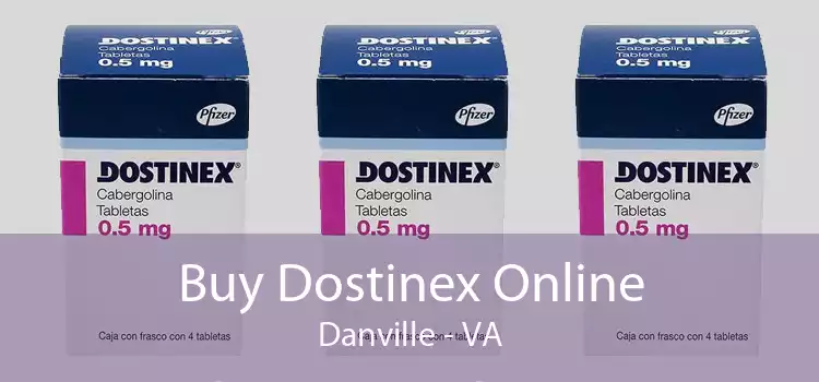 Buy Dostinex Online Danville - VA