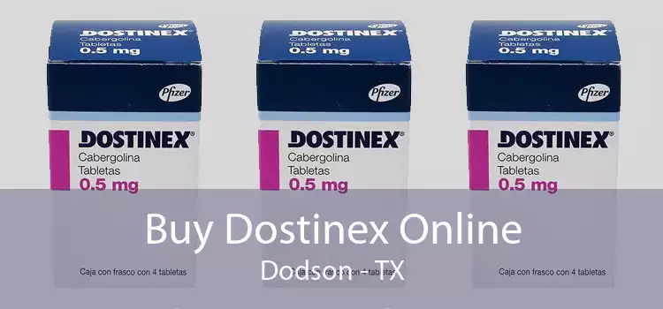 Buy Dostinex Online Dodson - TX