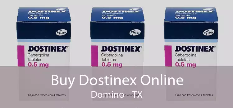 Buy Dostinex Online Domino - TX
